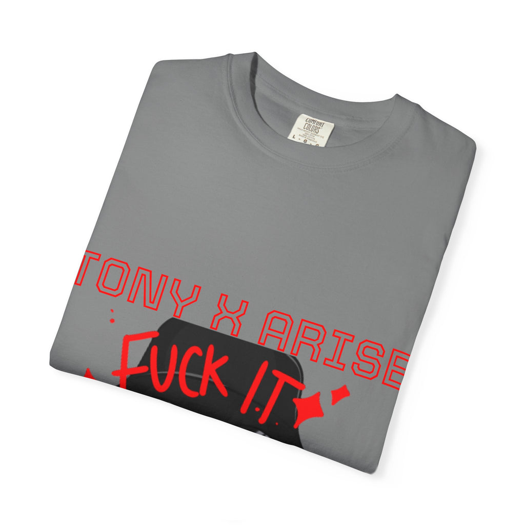 Tony x Arise "Fuck It We Ball" T-Shirt
