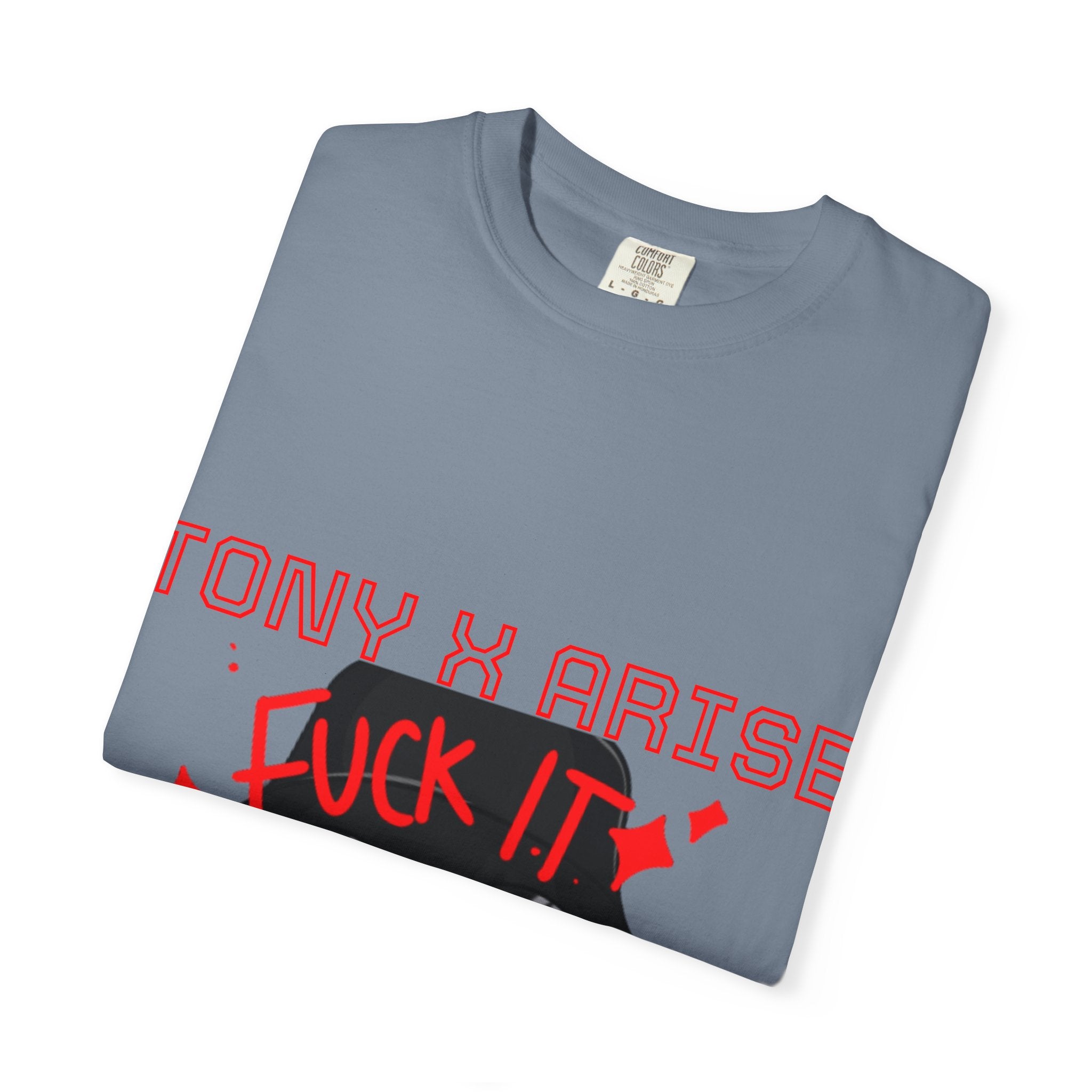 Tony x Arise "Fuck It We Ball" T-Shirt