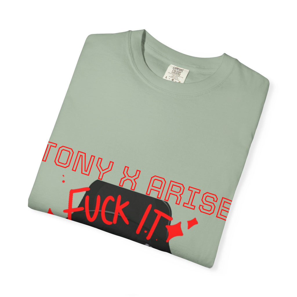Tony x Arise "Fuck It We Ball" T-Shirt