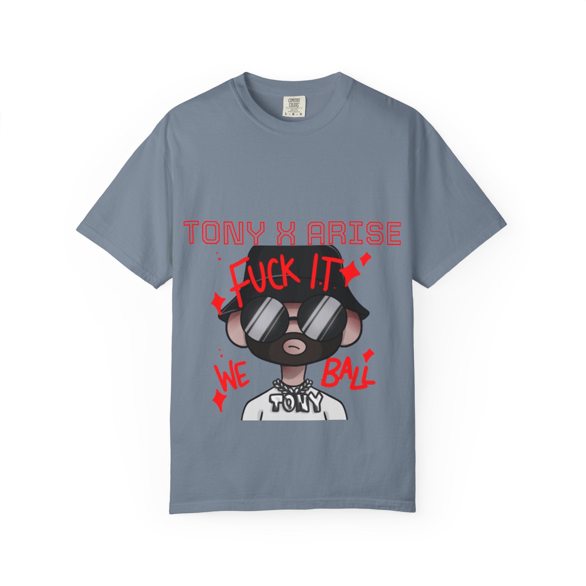Tony x Arise "Fuck It We Ball" T-Shirt